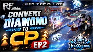 RF Online Next Diamond Convert to CP EP 2 RF Online Next Diamond Convert to CP EP 2