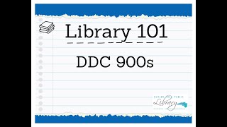 Library 101 DDC 900