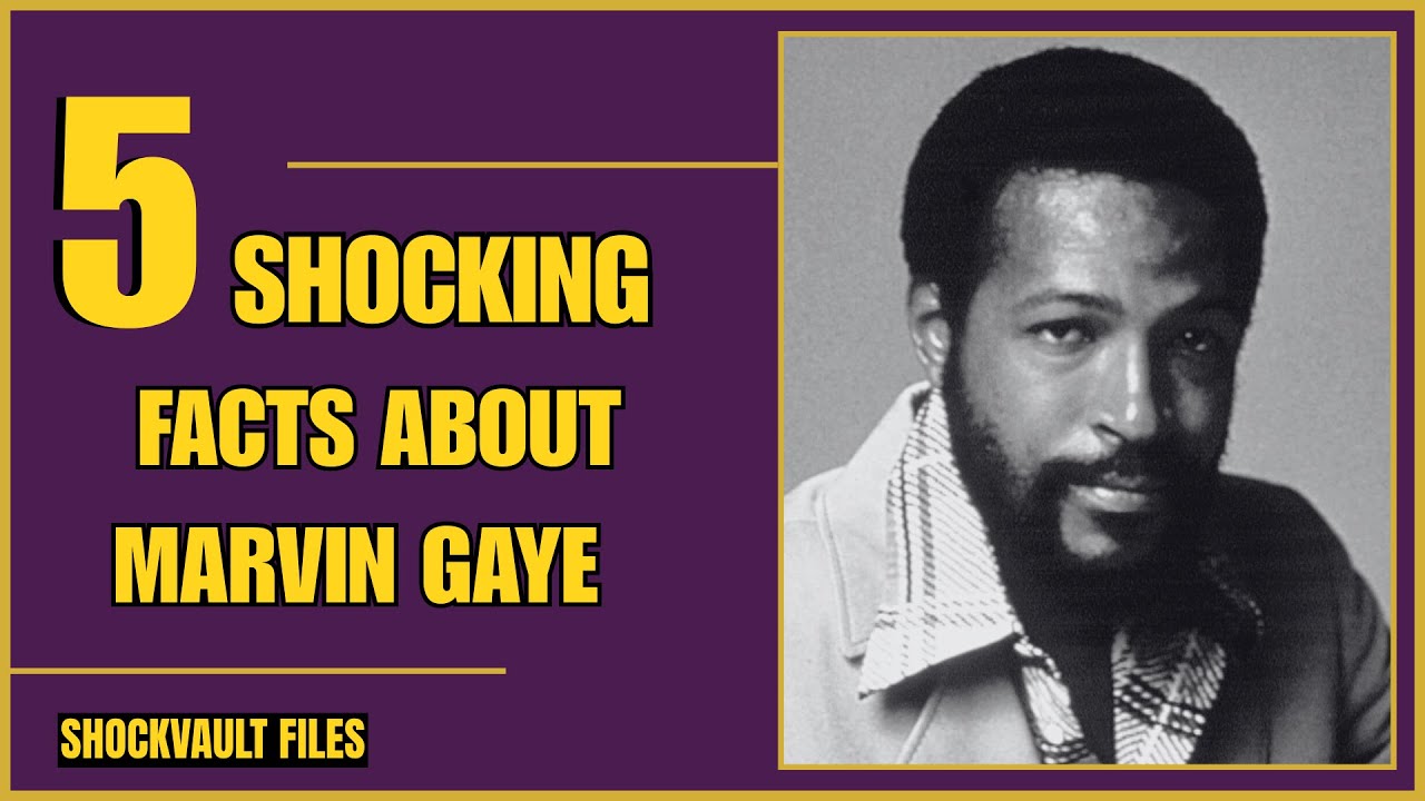 Top 5 Shocking Facts About Marvin Gaye — Hidden Scandals Exposed