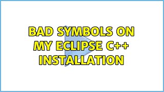 Ubuntu: Bad symbols on my eclipse C++ installation