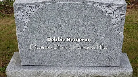 Debbie Bergeron - Please Don't Forget Me