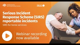 SIRS for home services webinar 2 - SIRS reportable incidents