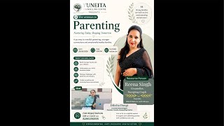 Live Webinar on Parenting || Nurturing Today, Shaping Tomorrow || Yuneita Counselling Centre