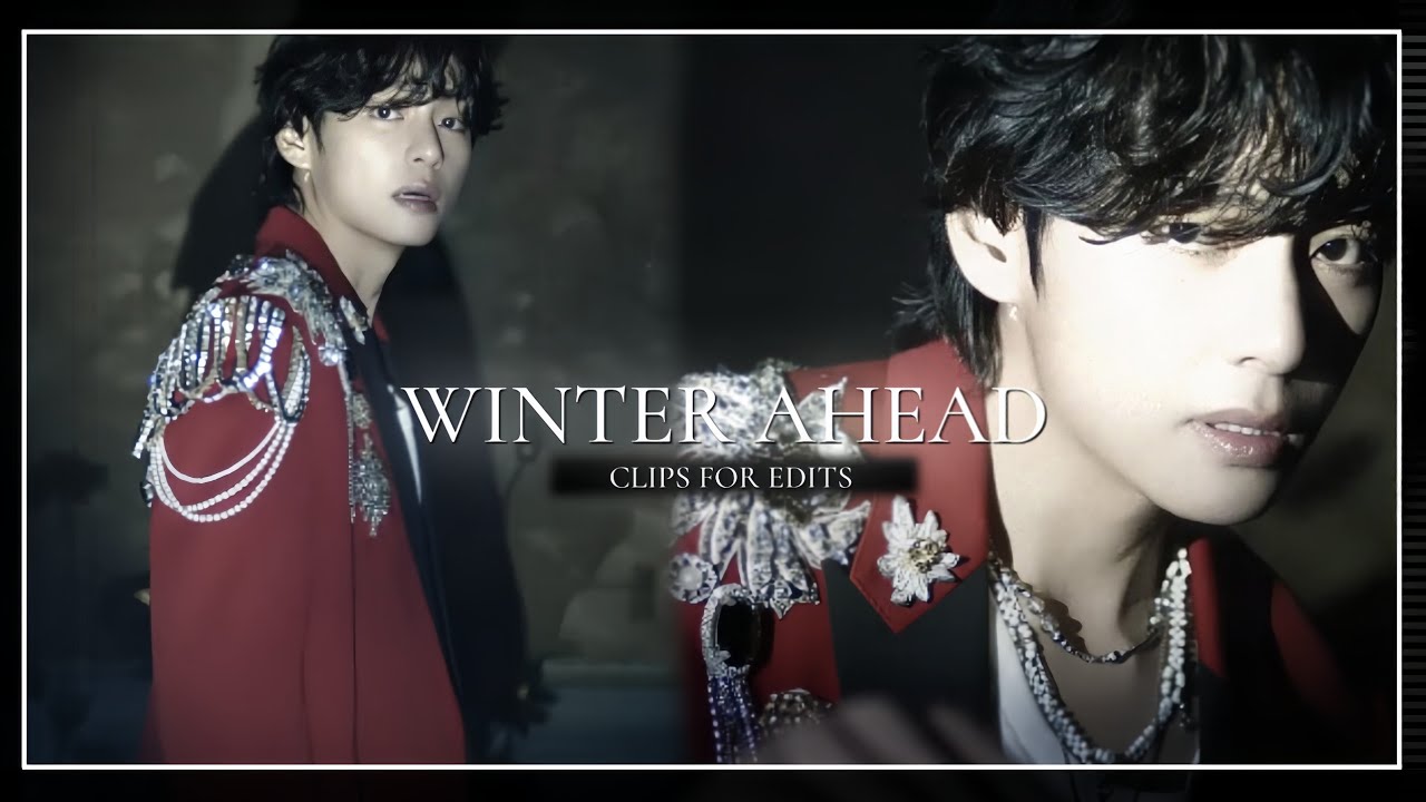 KIM TAEHYUNG winter ahead mv twixtor clips for edits | Nuh.Editz