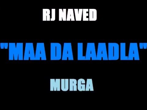 MAA DA LAADLA Murga  Funny Audio Prank Call 2016  RJ NAVED