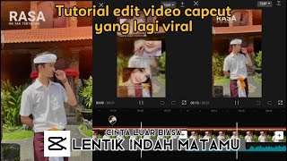 Tutorial edit video capcut yg lagi viral LENTIK INDAH MATAMU MANIS SENYUM BIBIRMU