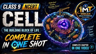 NCERT -CLASS 9 -SCIENCE -CHAPTER 2 -CELL THE BUILDING BLOCK OF LIFE -COMPLETE -ONE SHOT