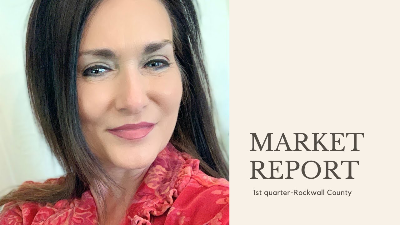 Rockwall County Market Report -1st quarter