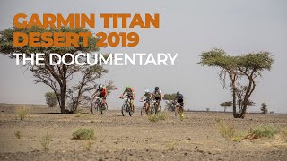 GARMIN TITAN DESERT 2019 | DOCUMENTAL - DOCUMENTARY