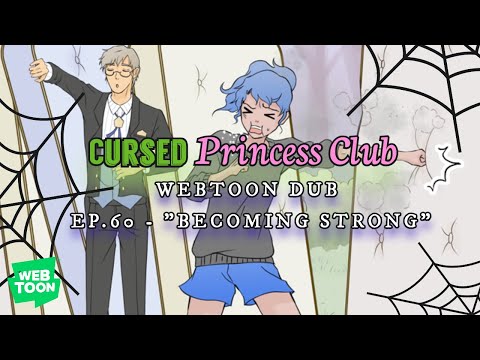 Cursed Princess Club "Becoming Strong"【WEBTOON DUB