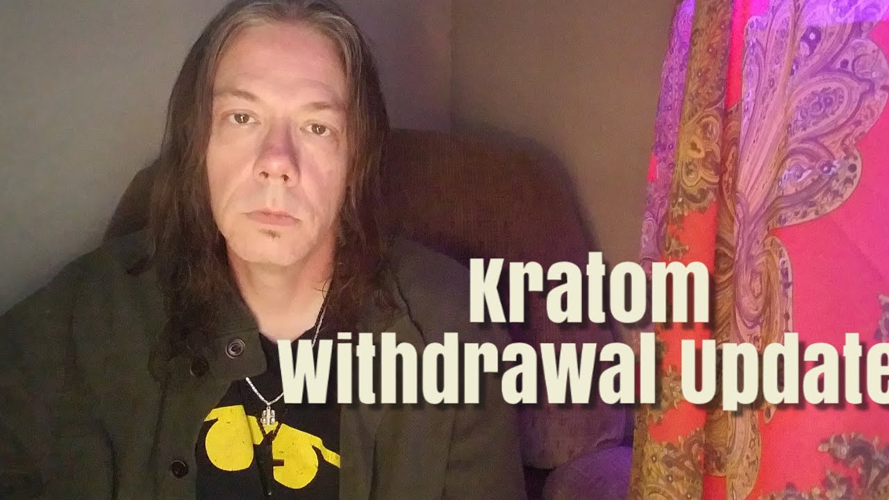 Kratom Withdrawal Update Day 5 - 6 - YouTube