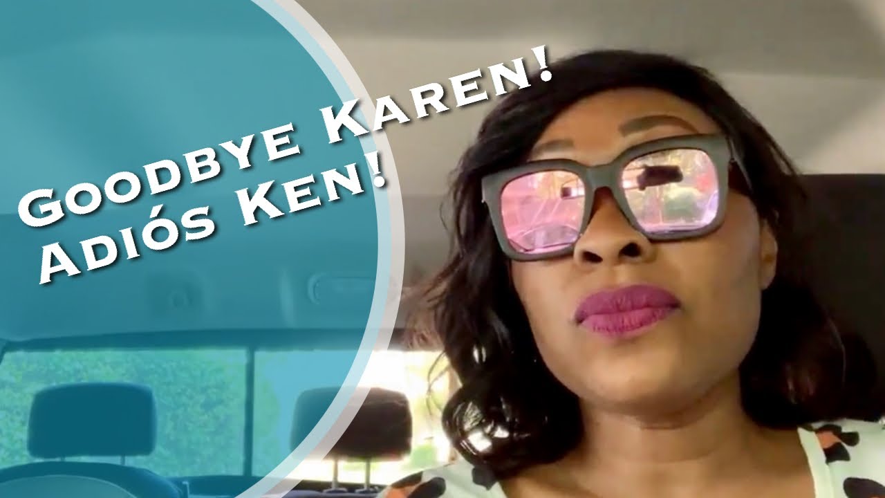 THE NEW NORMAL : SAYING GOODBYE TO KAREN & KEN