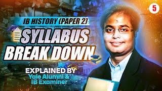 IB History Paper 2 Syllabus BREAKDOWN — Examiner Guide Part 1 (IB History)