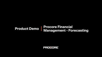 Financial Management - Owner Forecasting Demo: Procore Groundbreak 2020 Breakout