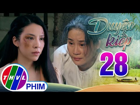Video DUYÊN KIẾP - Tập 28[3]: Đám cháy đã phơi bày chuyện... - youtube