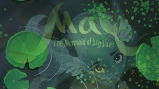 May the mermaid of lily lake short film