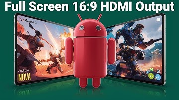 HOE JE OVERSCHAKELT NAAR 16:9 HDMI-UITGANG OP JE REDMAGIC NOVA ANDROID GAMING TABLET