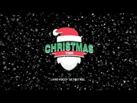 Living Voices - The First Noel