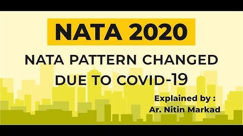 NATA Pattern changed due to covid19 explained by Ar.Nitin Markad