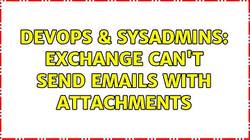 DevOps & SysAdmins: Exchange can