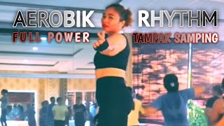 AEROBIK RHYTHM FULL POWER Musik Dj Bikin Semangat⁉️ Tampak Samping @LiaMarliaChannel 