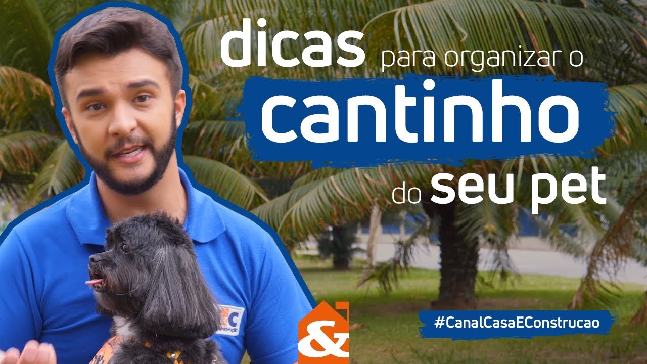 Como Organizar o Cantinho do seu Pet | C&C
