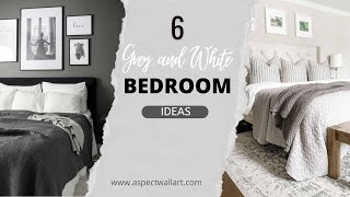 6 Grey and White Bedroom Ideas for the Modern Home