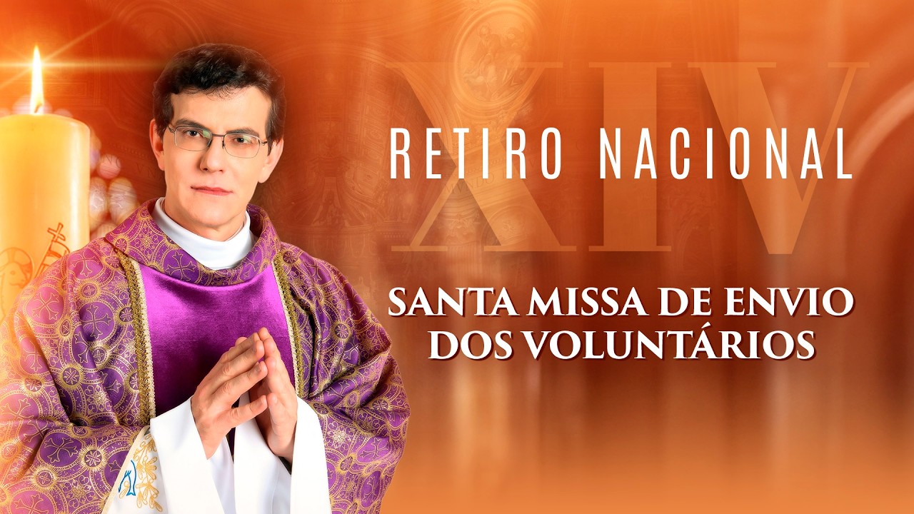 SANTA MISSA DE ENVIO DOS VOLUNTÁRIOS | RETIRO NACIONAL 2026 | @PadreManzottiOficial