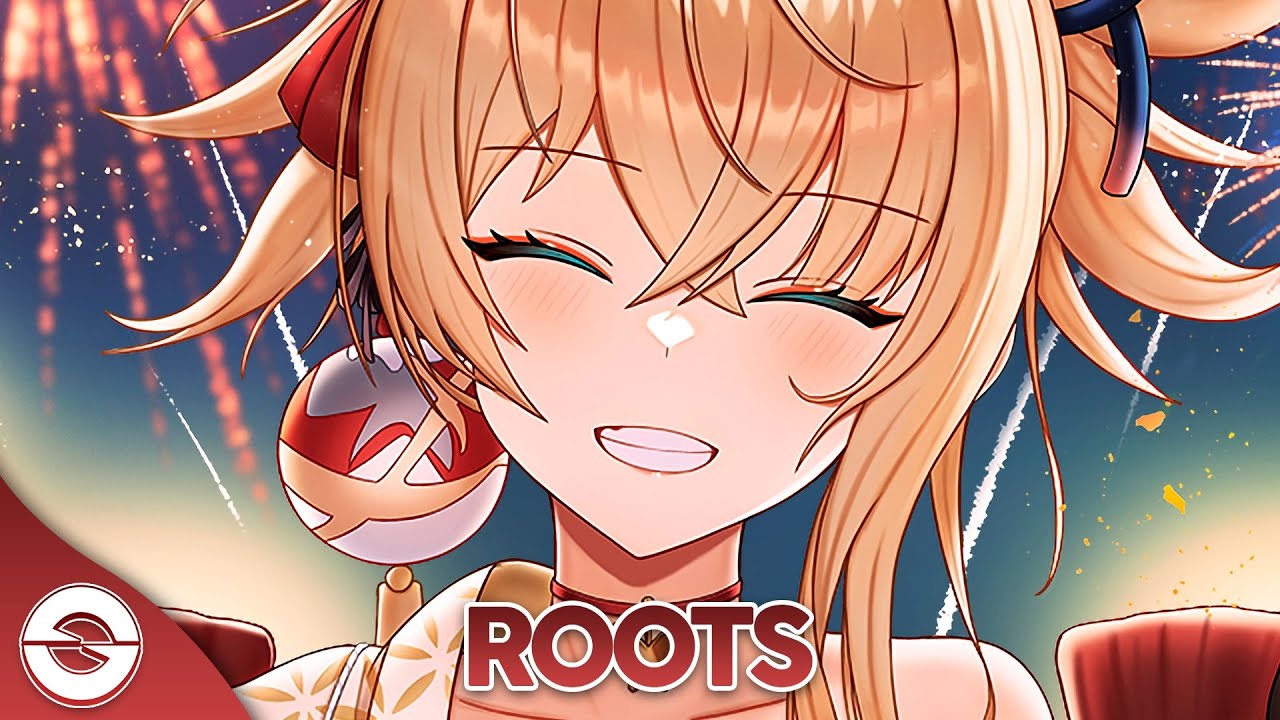 Nightcore - Roots (Lyrics)