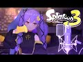 【3D配信】♡スプラ3前夜祭♡