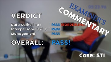 PASS THE CSA w/ EXAMINERS COMMENTARY // MRCGP EXAM PRACTICE - STI // CSA Prep - Episode 5b