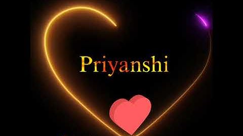 Priyanshi Name whatsapp status  my love Priyanshi   30 May 2021 subscribe and commente your name👆👇👇👆