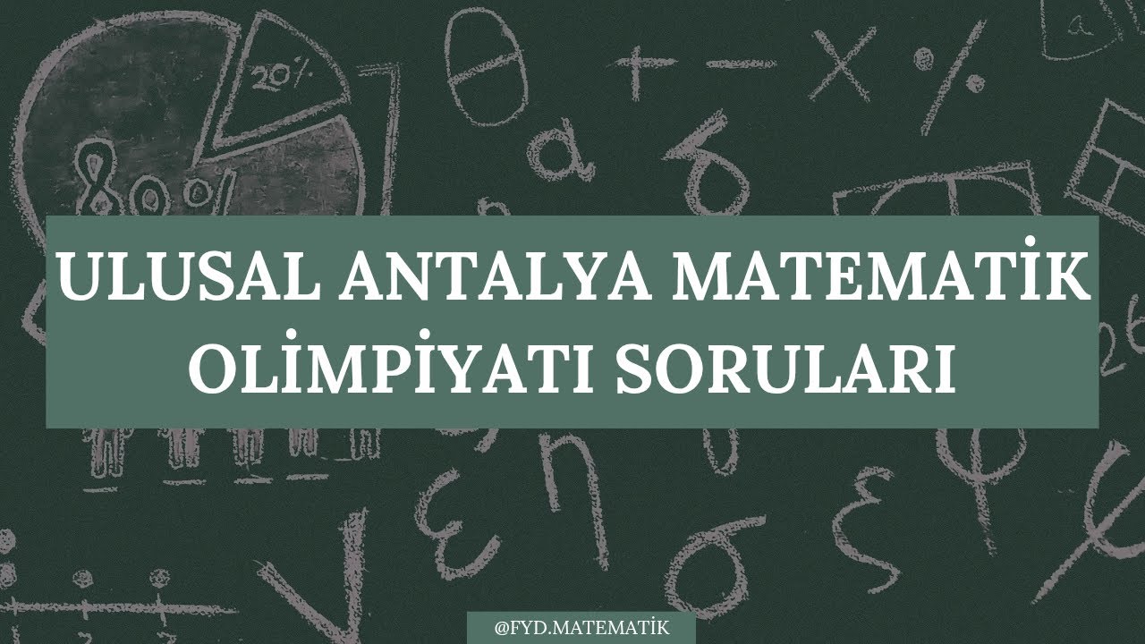 ULUSAL ANTALYA MATEMATİK OLİMPİYATI TOPLAM SEMBOLÜ SORUSU #8