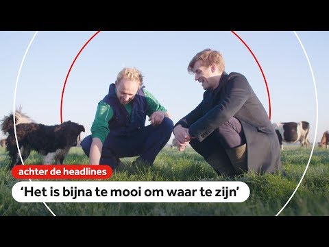 Deze boer in Friesland wil laten zien dat het anders kan | Achter de headlines | NOS