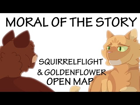 [OPEN] Moral Of The Story // Squirrelflight & Goldenflower MAP [20/23 taken] [9/22 done]