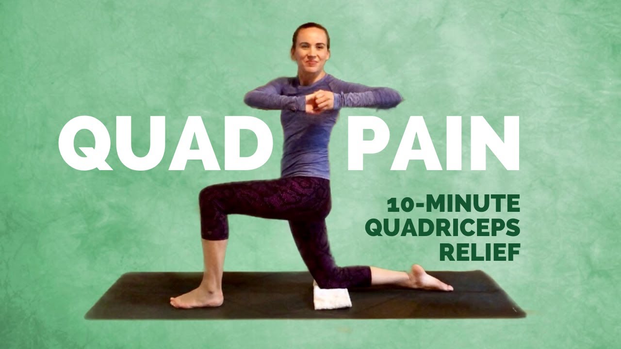 4-Phase Yoga Sequence To Release Tight Quads - Yoga 15