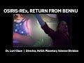 OSIRIS-REx return from Bennu talk with Dr. Lori Glaze