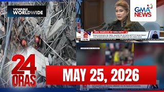 24 Oras Express: May 25, 2026 [HD]