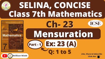 Class 7 ICSE || Selina Concise Math || Ch-23 Mensuration (Perimeter and Area) Ex: 23 (A) Q: 1 to 5