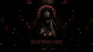 MALICE PRAYER X UNHOLY (Mashup) - Evil Phonk / Dark Choir Phonk