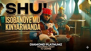 SHU! Isobanuye mu Kinyarwanda 🇷🇼 | Diamond Platnumz ft Chley | TJ Zone