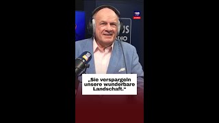 Sie verspargeln unsere wunderbare Landschaft