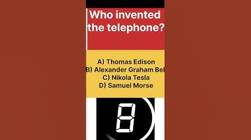 Who Invented the Telephone? | Test Your Knowledge! (Answer Revealed)