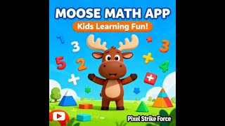 Moose Math App - Fun Learning Games for Kids | Educational Math for Ages 3-8 👀🎮 @PixelStrikeForce screenshot 4