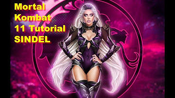 Mortal Kombat 11 tutorial SINDEL mk11 gameplay  mk11 beginners guide  xbox game pass  mk mobile