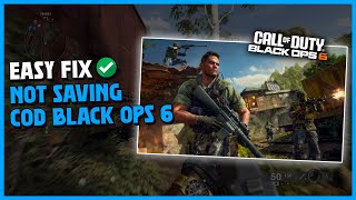 How To Fix Call of Duty Black Ops 6 Not Saving Problem (2025) ✅ | COD Black OPS 6 Not Saving Fix