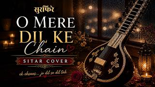 O Mere Dil Ke Chain  Sitar Instrumental  Kishore Kumar Classic  Romantic Bollywood surphirey