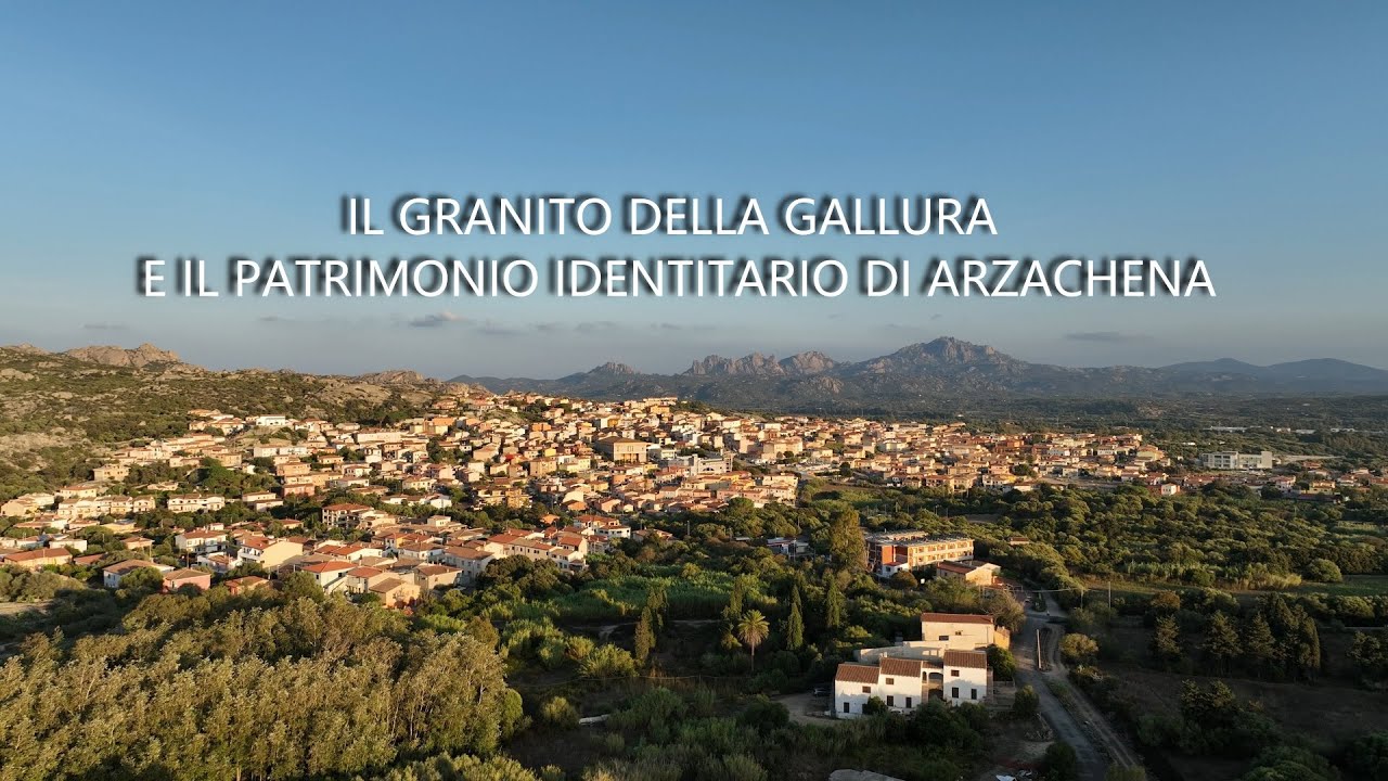 IL GRANITO DELLA GALLURA E IL PATRIMONIO IDENTITARIO DI ARZACHENA