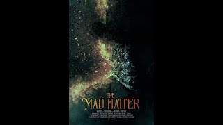 The Mad Hatter Trailer oficial v.o 2021 Armando Gutierrez, Samuel Caleb Walker, Michael Berryman