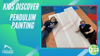 Kids Discover - Pendulum Painting